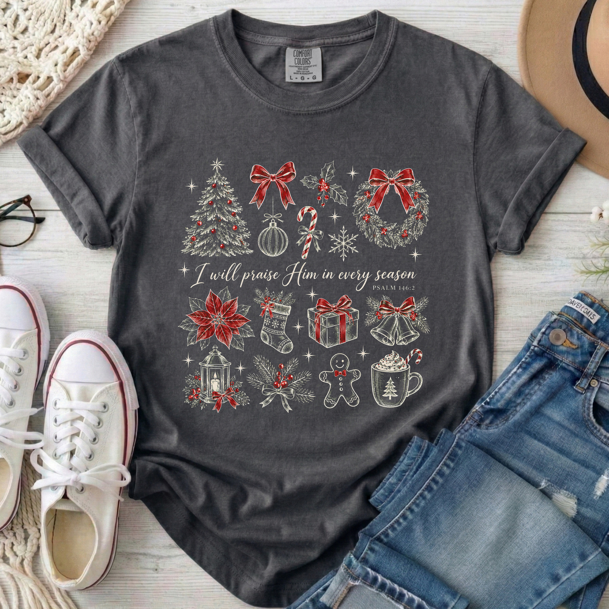 I Will Praise Him in Every Season Christmas Christian Comfort Colors T-Shirt in Pepper
