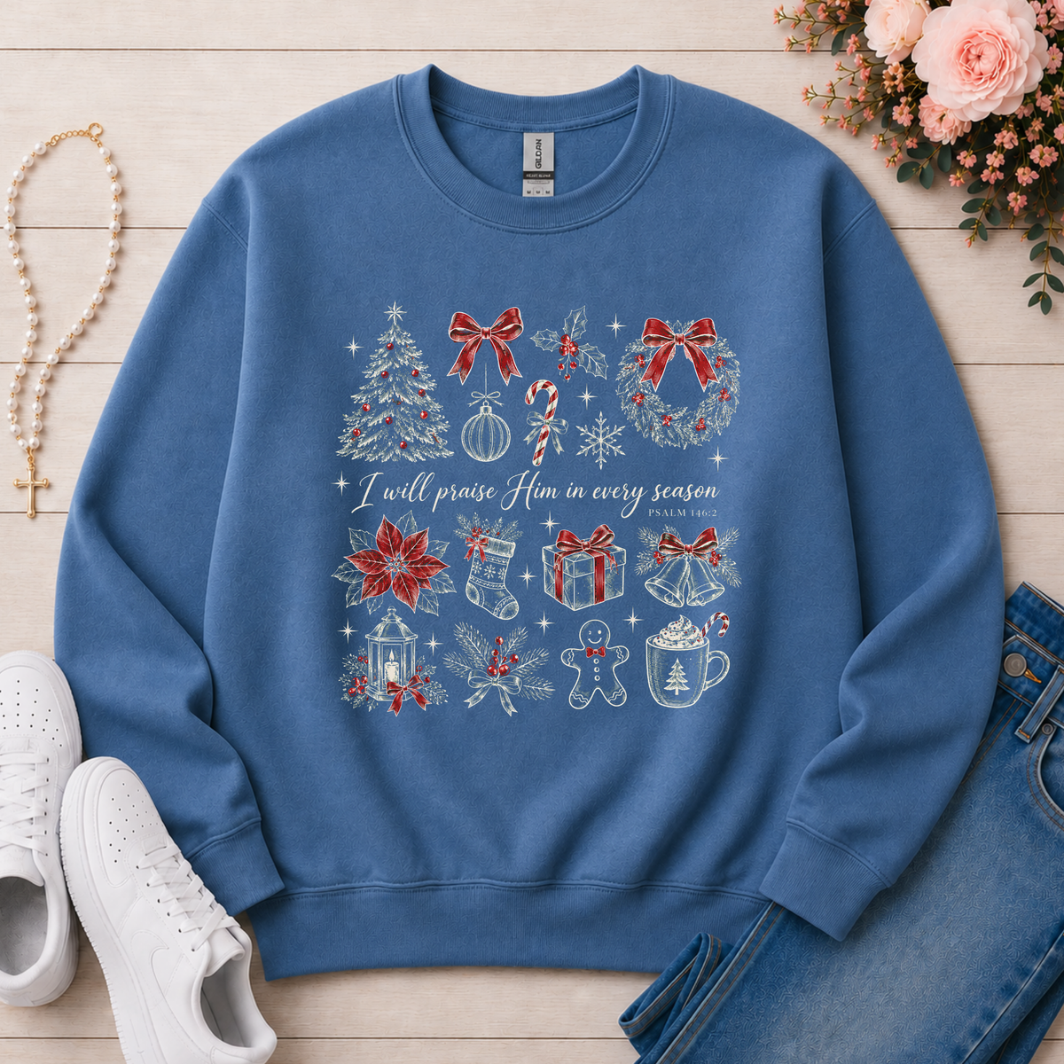 I Will Praise Him in Every Season Christmas Christian Crewneck Sweatshirt in Indigo Blue