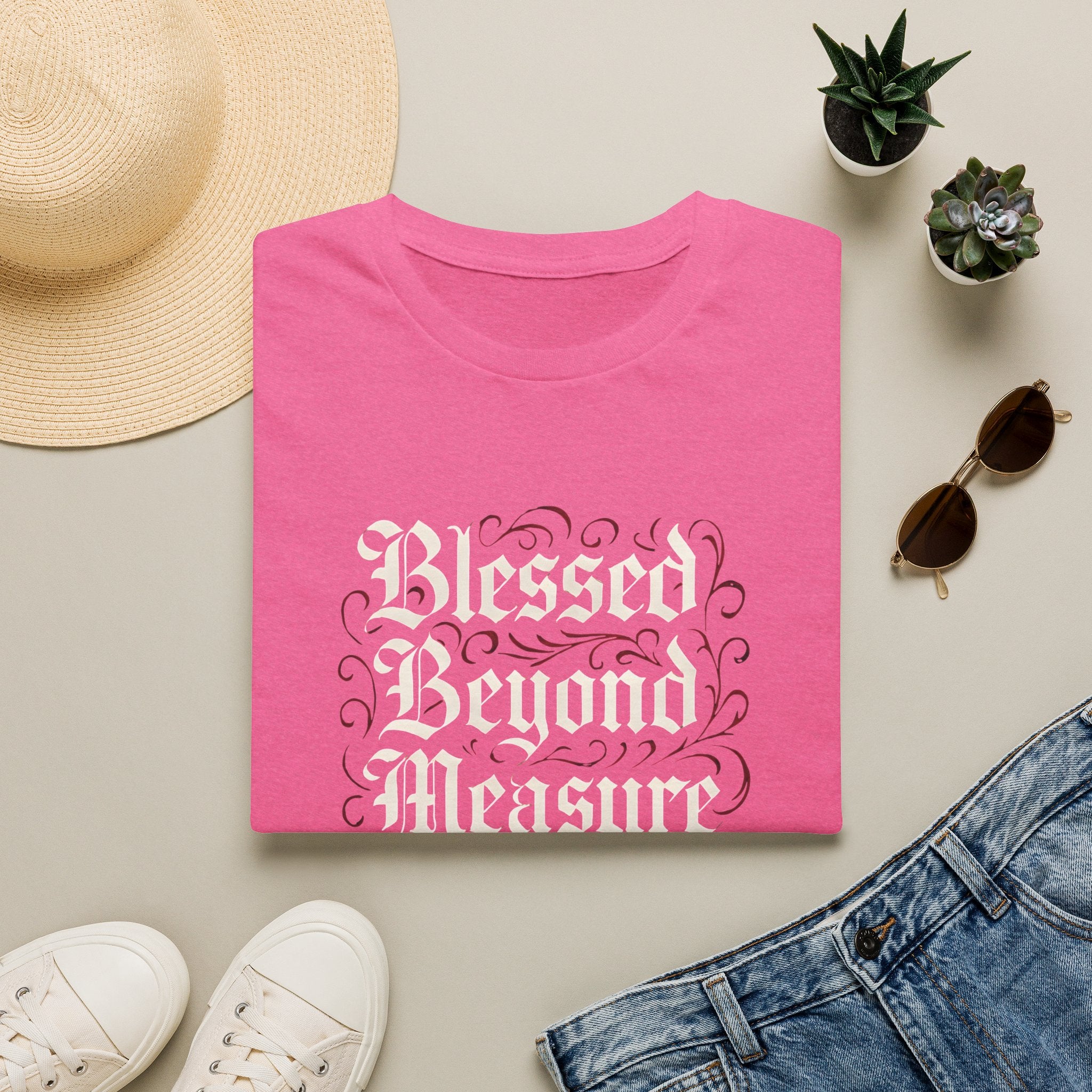Blessed Beyond Measure T-Shirt