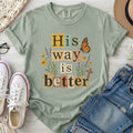 His Way Is Better Christian Comfort Colors T-Shirt in Bay