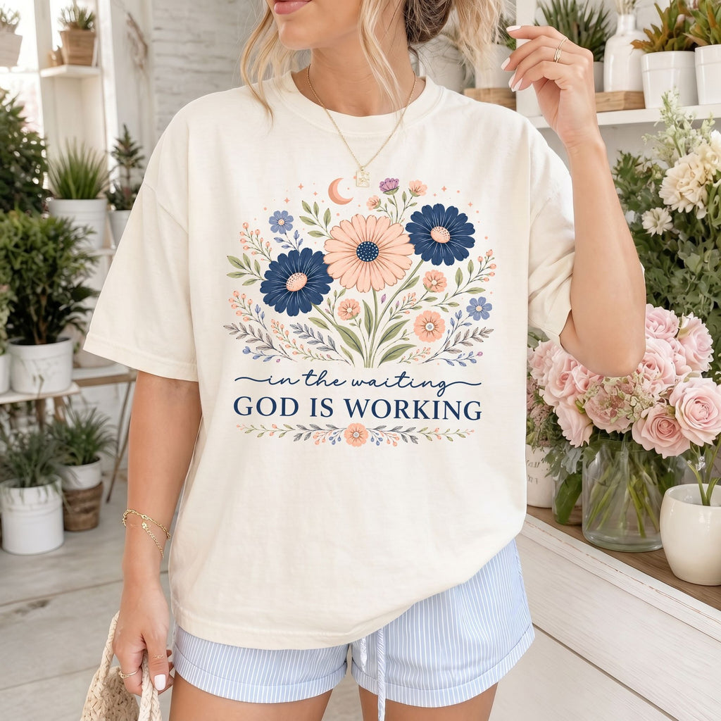 God Is Working T-Shirt