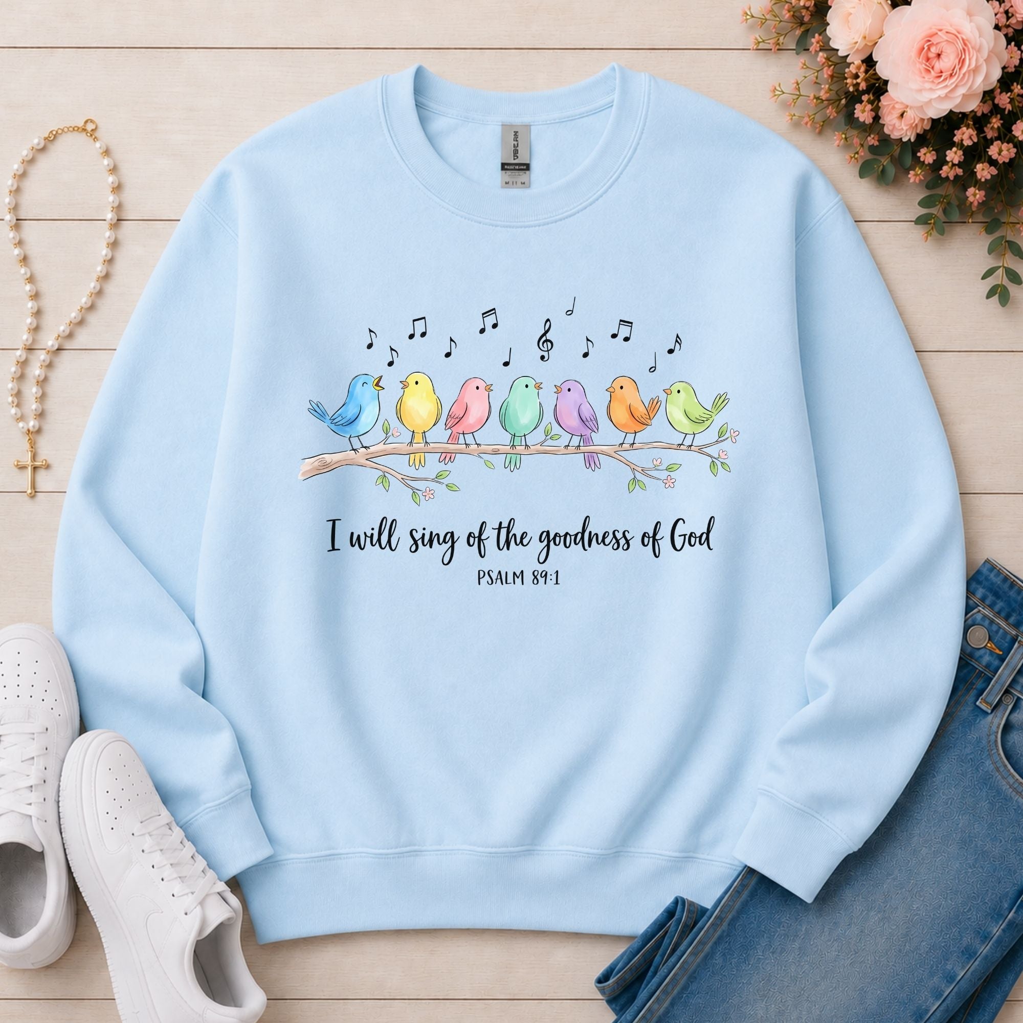 I Will Sing of the Goodness of God Christian sweatshirt in Light Blue