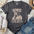 OMG You Guys That's Not What I Said Christian Comfort Colors T-Shirt in Pepper